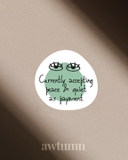 The Corporate Life: Accepting Peace & Quiet as Payment Vinyl Sticker | Durable & Waterproof